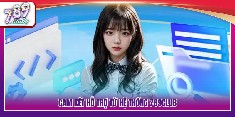 Chính sách cam kết hỗ trợ người chơi