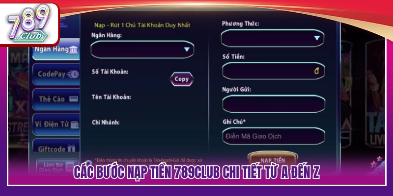 Hướng dẫn nạp tiền 789Club đầy đủ từng bước